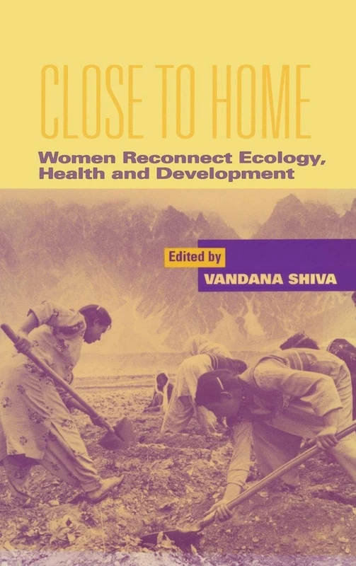 Close to Home: Women Reconnect Ecology, Health and Development - Image 1