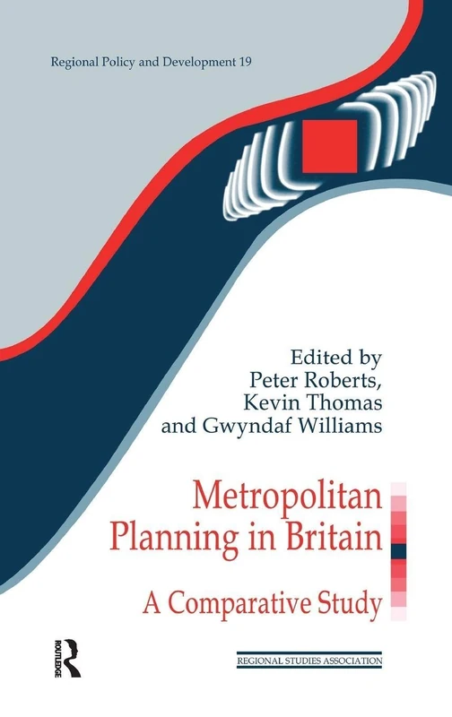 Routledge Metropolitan Planning in Britain: A Comparative Study