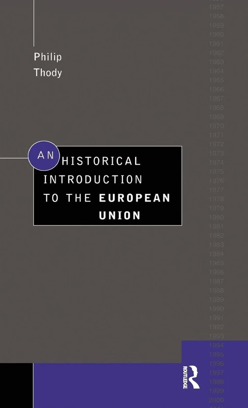 Routledge - An Historical Introduction to the European Union