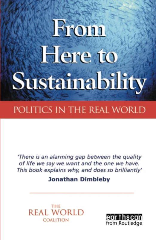 From Here to Sustainability: Politics in the Real World
