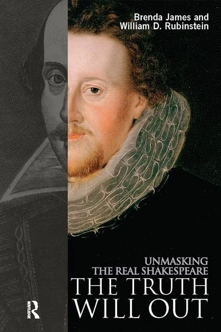 Routledge - The Truth Will Out: Unmasking the Real Shakespeare