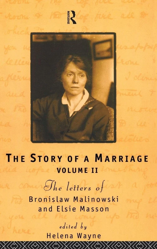 Routledge - The Story of a Marriage Vol II 1920-35 Letters