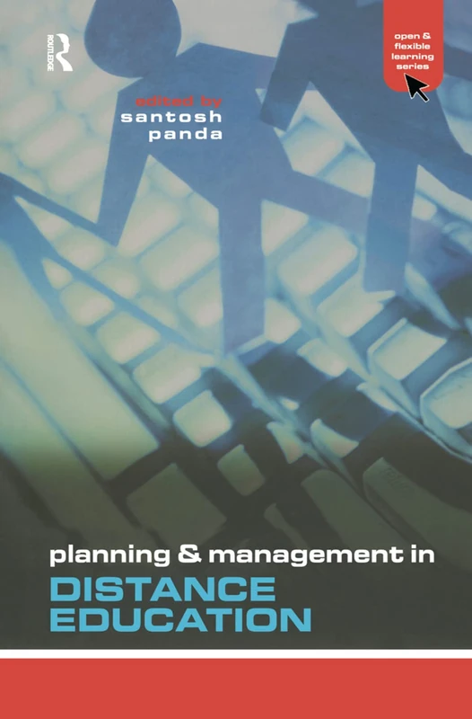 Planning and Management in Distance Education (Open and Flexible Learning Series)