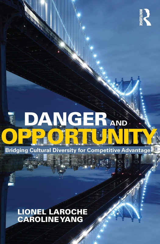 Routledge - Danger and Opportunity: Bridging Cultural Diversity