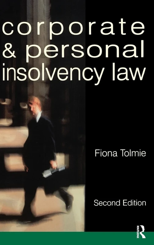 Corporate and Personal Insolvency Law: Corporate and Personal Insolvency Law 2ed
