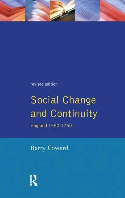 Social Change and Continuity: England 1550-1750 (Seminar Studies)