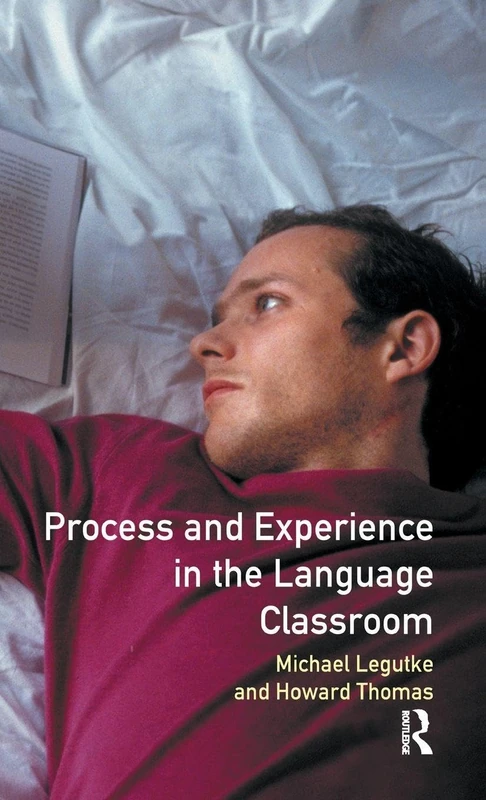 Process and Experience in the Language Classroom (Applied Linguistics and Language Study)