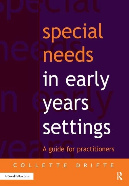 Routledge Special Needs in Early Years Settings - Guide
