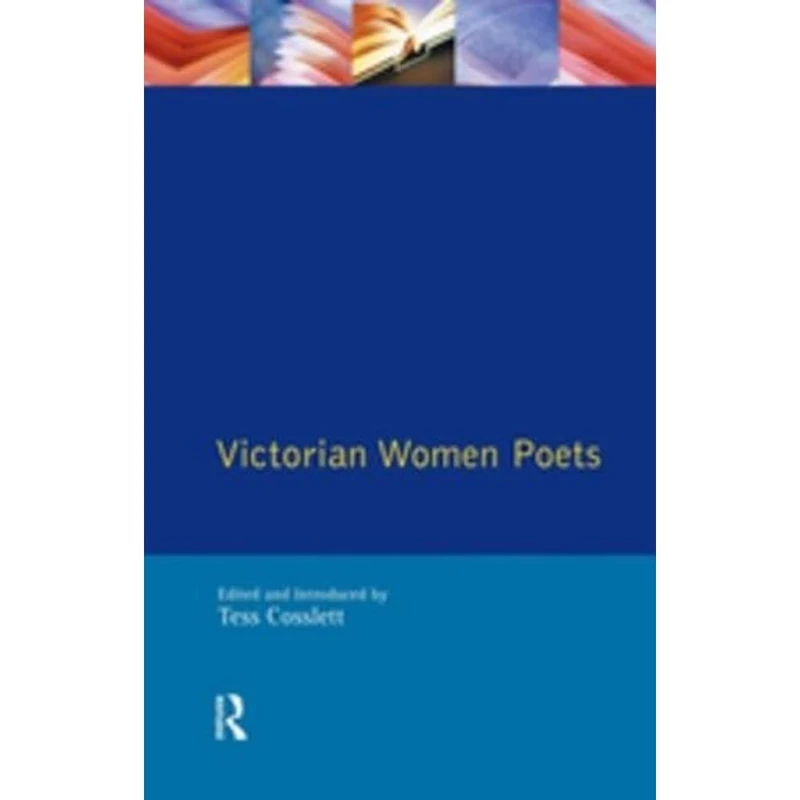 Victorian Women Poets (Longman Critical Readers)