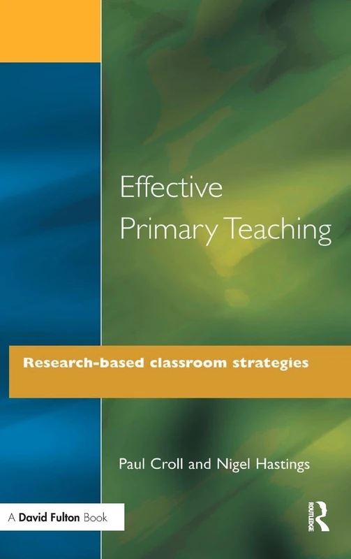 Routledge Effective Primary Teaching - Classroom Strategies