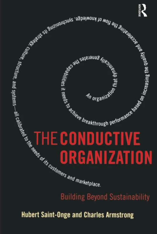The Conductive Organization: Building Beyond Sustainability
