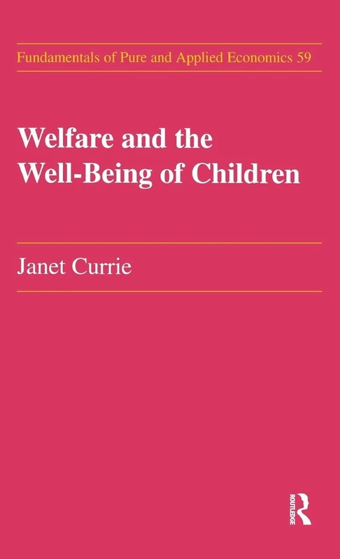 Welfare and the Well-Being of Children: 59