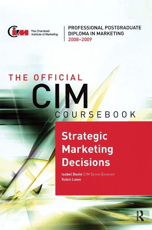 Routledge The Official CIM Coursebook Strategic Marketing
