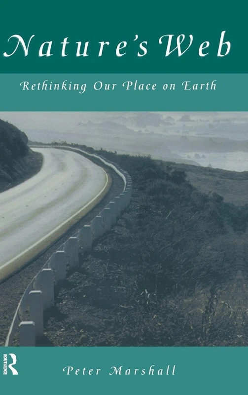 Routledge - Nature's Web: Rethinking Our Place on Earth