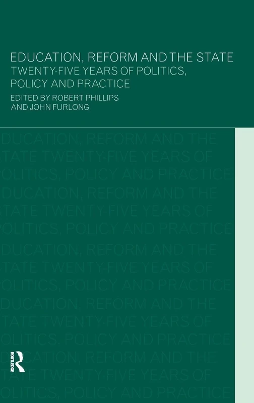 Education, Reform and the State: Twenty Five Years of Politics, Policy and Practice - Image 1