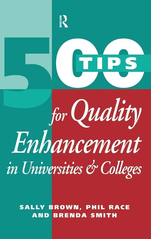 500 Tips for Quality Enhancement in Universities and Colleges