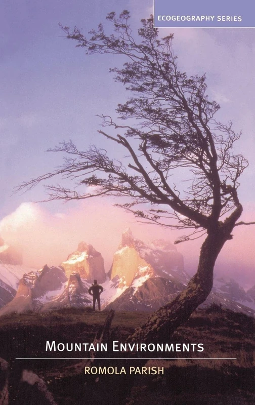 Mountain Environments (Ecogeography Series)