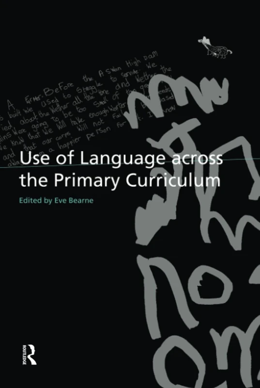Use of Language Across the Primary Curriculum