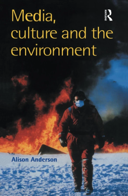 Routledge Media, Culture And The Environment - Academic Book