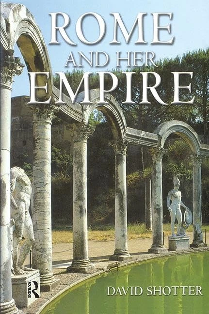 Rome and her Empire (Recovering the Past)