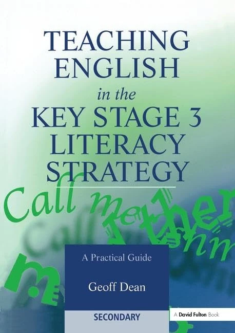 Routledge Teaching English in the Key Stage 3 Literacy Strategy