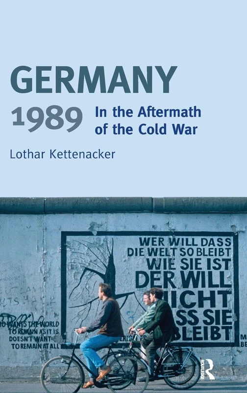 Germany 1989: In the Aftermath of the Cold War (Turning Points)