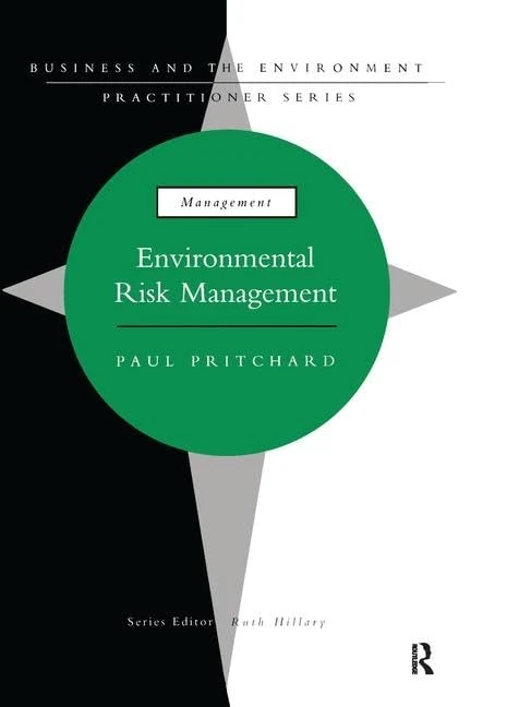 Routledge Environmental Risk Management - Business Practitioner