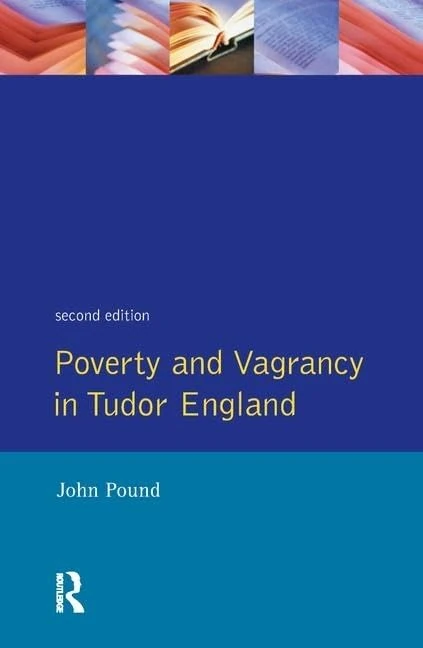 Poverty and Vagrancy in Tudor England (Seminar Studies)