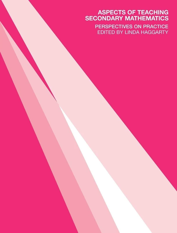 Aspects of Teaching Secondary Mathematics: Perspectives on Practice