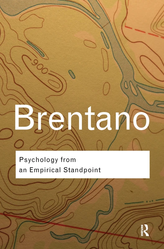 Psychology from An Empirical Standpoint (Routledge Classics)