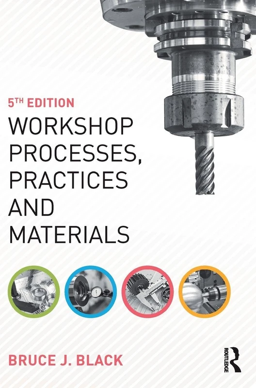 Routledge Workshop Processes, Practices and Materials Book