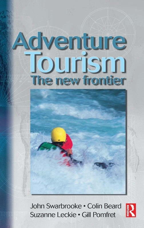 Adventure Tourism: The new frontier