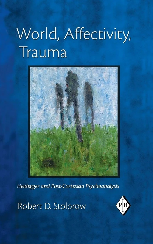 Routledge - World, Affectivity, Trauma: Heidegger & Psychoanalysis - Image 1