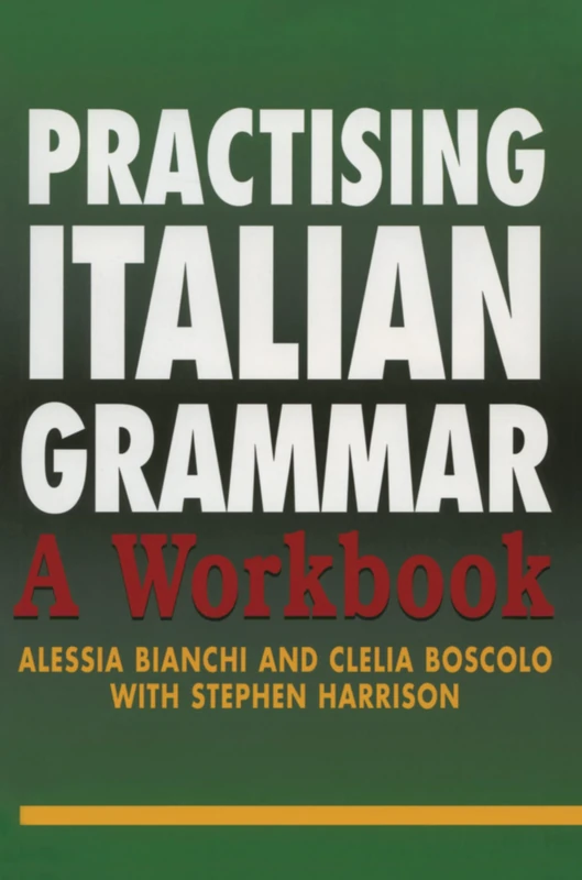 Routledge Practising Italian Grammar: A Workbook