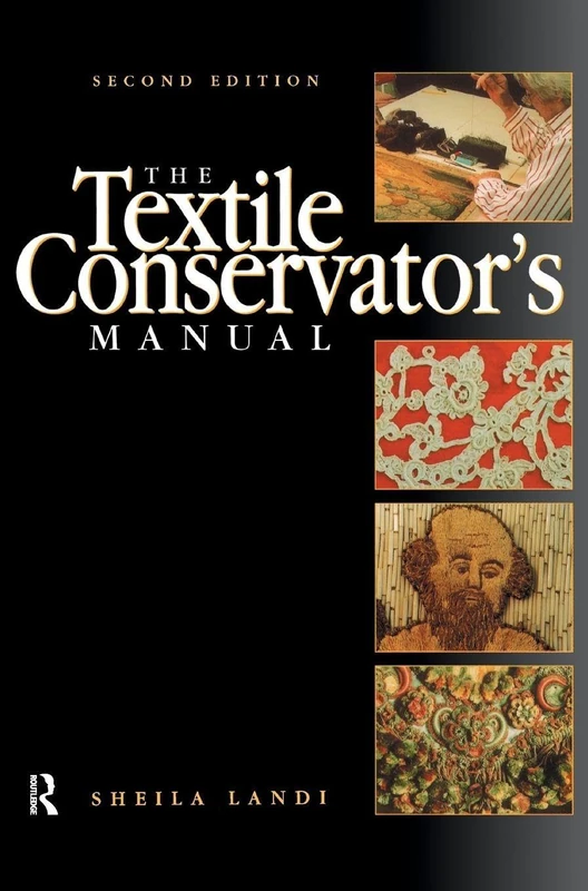 The Textile Conservator's Manual