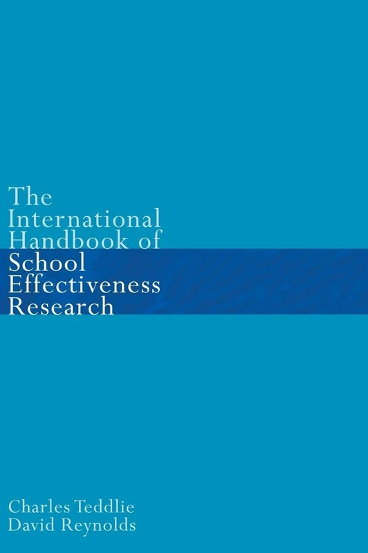 Routledge - The International Handbook of School Effectiveness Research