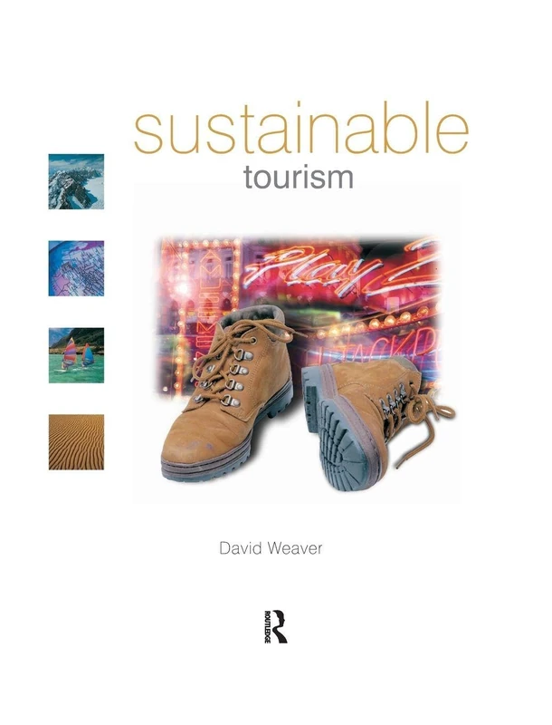 Sustainable Tourism: Theory and Practice