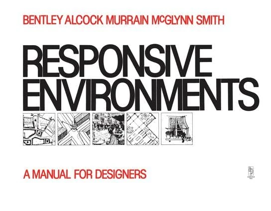 Responsive Environments: A Manual for Designers