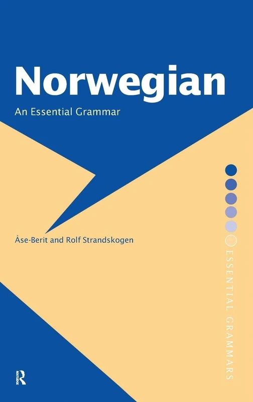Routledge Norwegian: An Essential Grammar Book