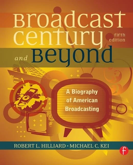 Routledge - The Broadcast Century and Beyond Biography