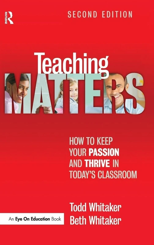 Routledge Teaching Matters - Keep Your Passion in the Classroom