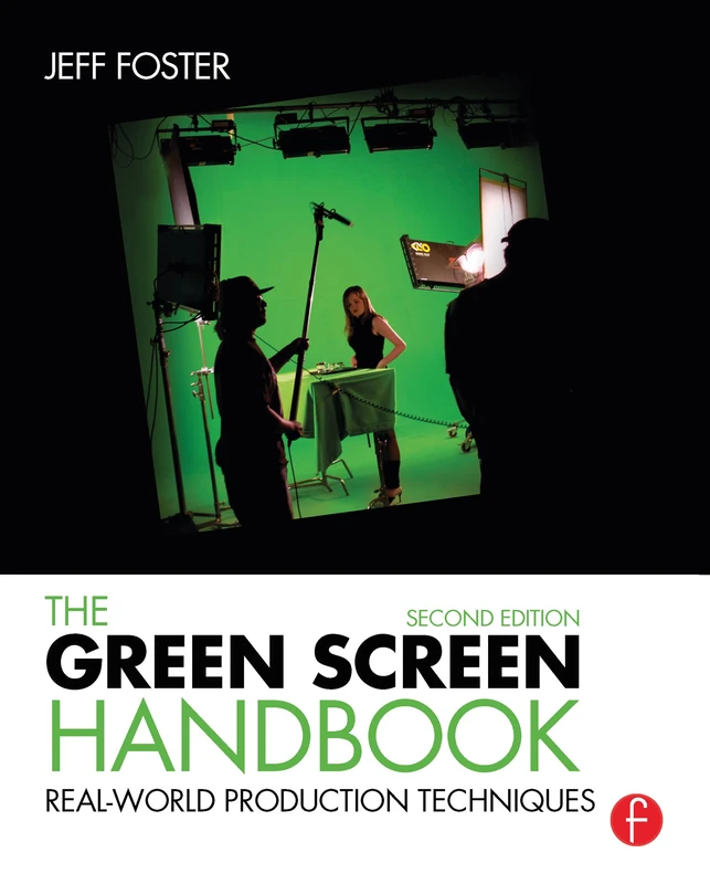 Routledge The Green Screen Handbook - Production Techniques