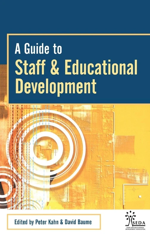 A Guide to Staff & Educational Development (SEDA Series)