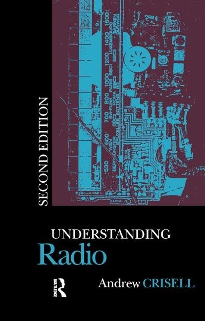 Routledge Understanding Radio - Studies in Culture and Communication