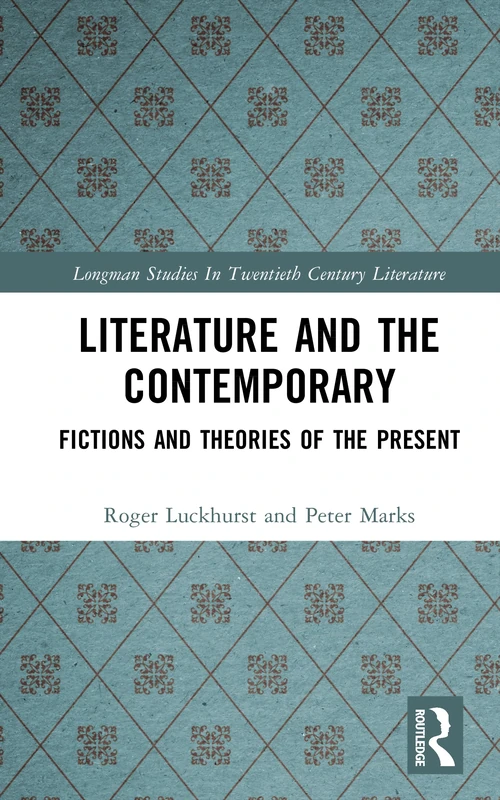 Routledge Literature and The Contemporary - Academic Book
