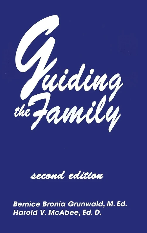 Routledge Guiding The Family: Practical Counseling Techniques