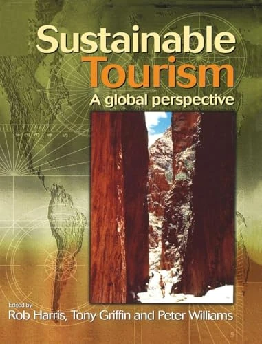 Sustainable Tourism: A Global Perspective