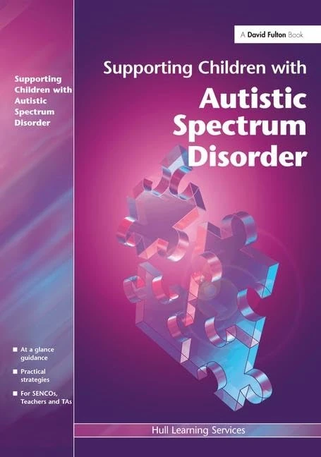 Supporting Children with Autistic Spectrum Disorders (Nasen Spotlight)