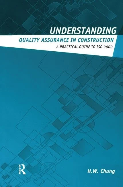 Routledge ISO 9000 Construction Quality Assurance Guide