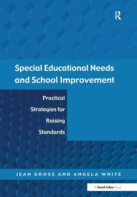 Special Educational Needs and School Improvement: Practical Strategies for Raising Standards - Image 1